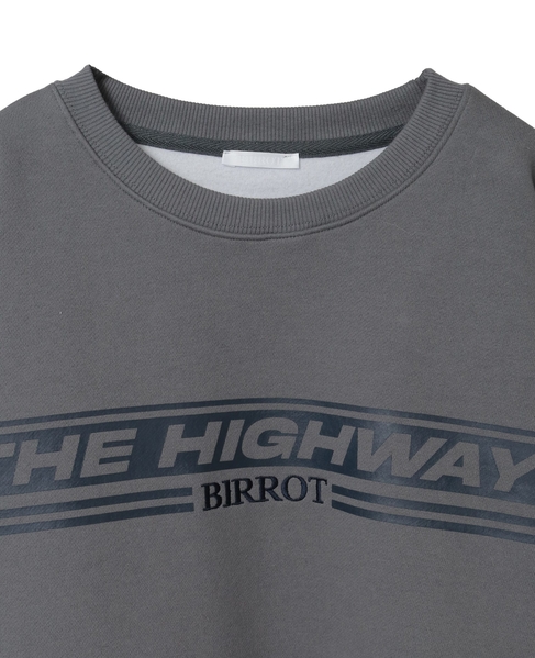 【BIRROT/ビロット】"THE HIGHWAY"SWEATSHIRT 詳細画像 グレー 22