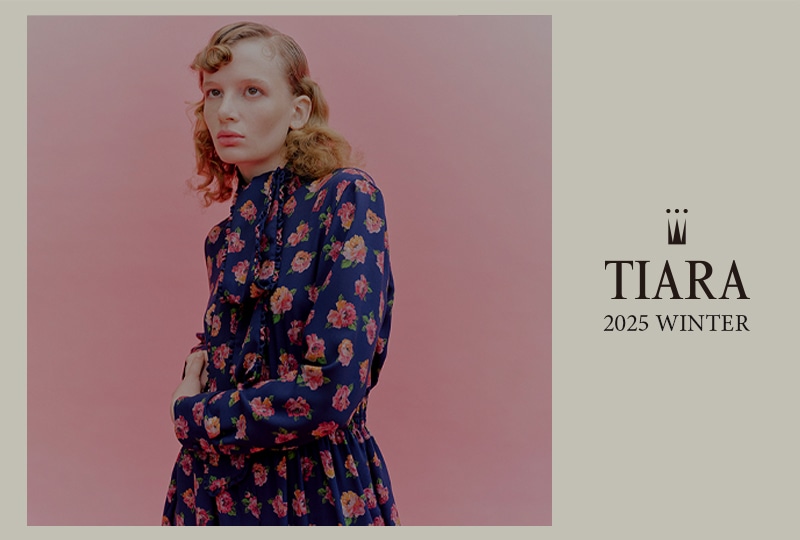 TIARA(ティアラ)｜メルローズ公式通販l MELROSE STORE