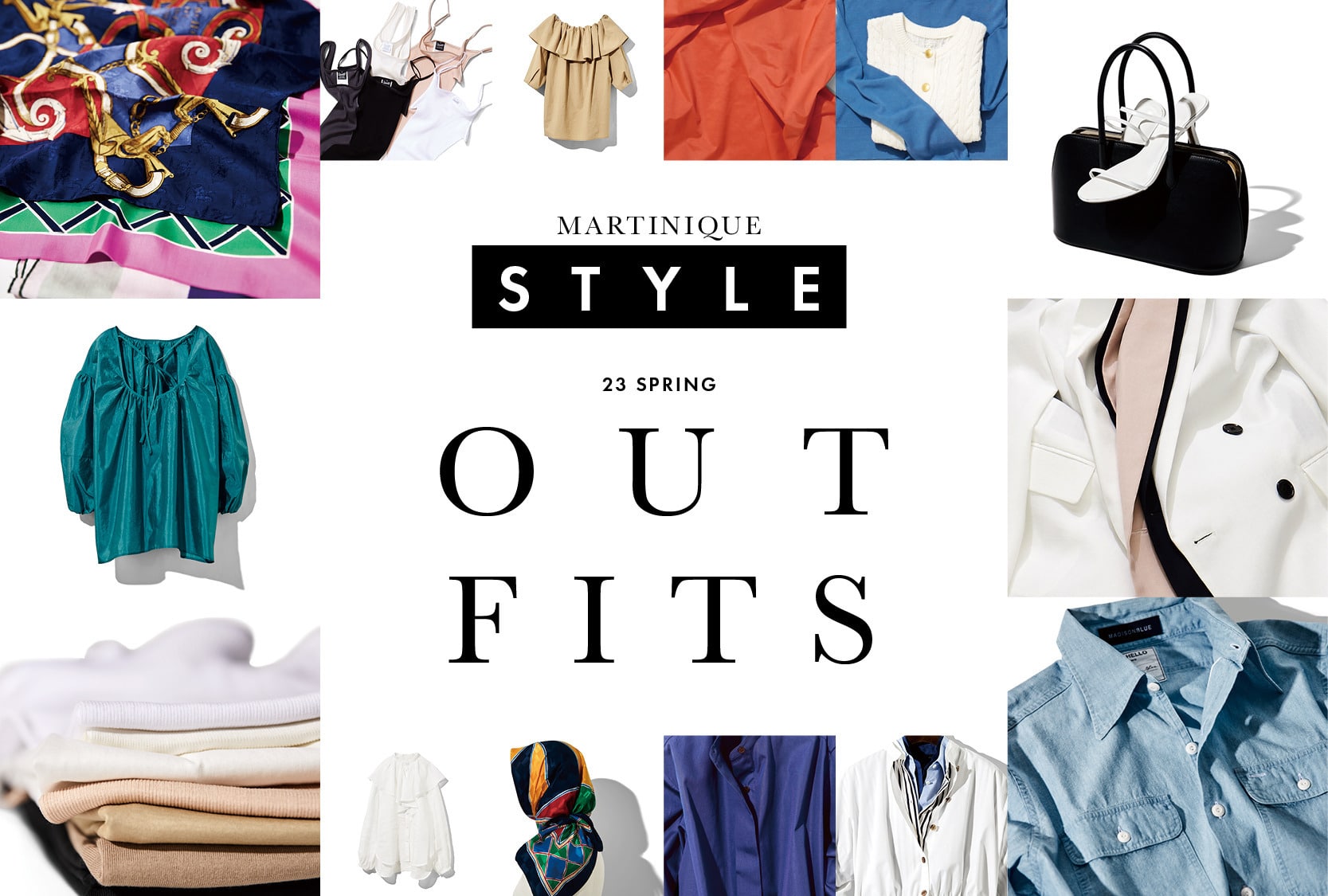 MARTINIQUE STYLE【23 SPRING OUTFITS】