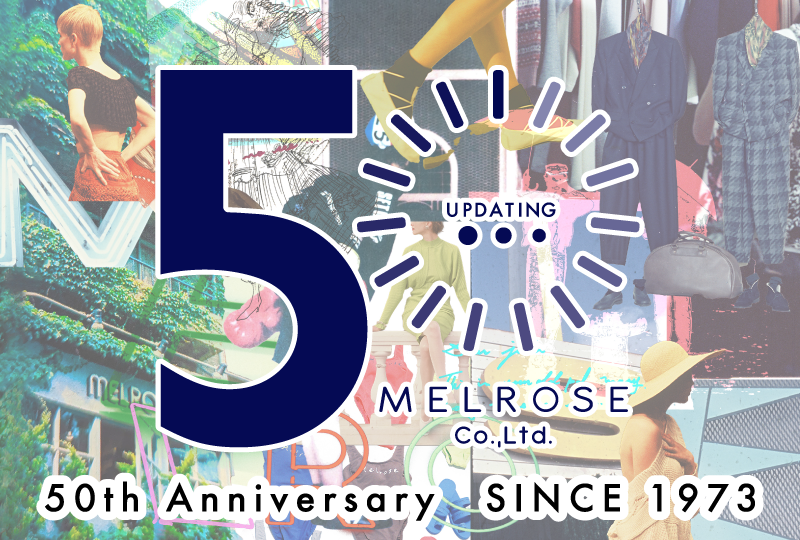 MELROSE 50TH ANNIVERSARY
