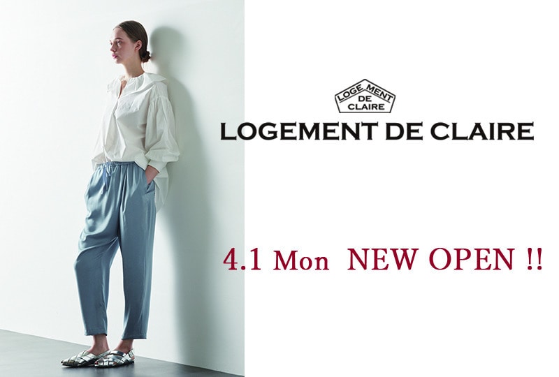 NEW OPEN！【LOGEMENT DE CLAIRE】