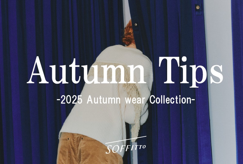 Autumn Tips 2025 AUTUMN/WINTER