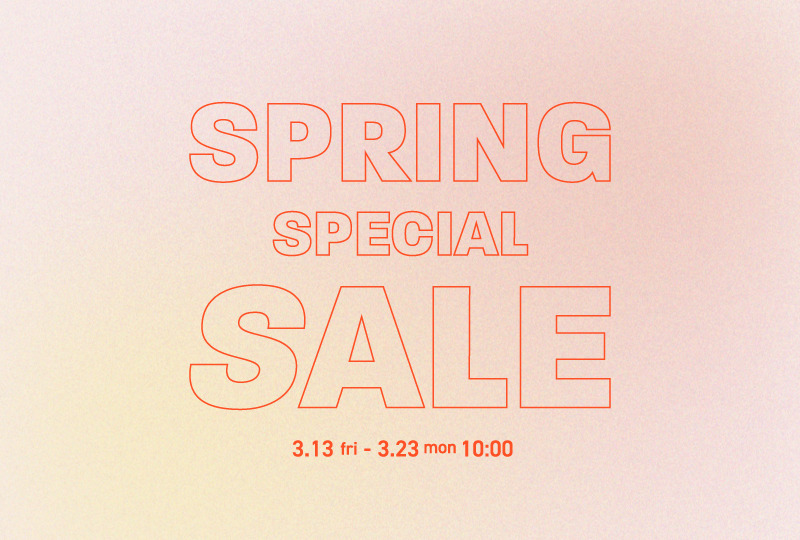SPRING SPECIAL SALE