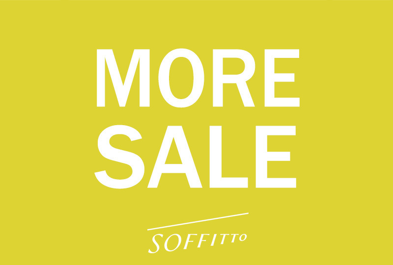 MORE SALE スタート！