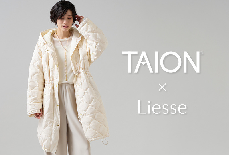 TAION &times; Liesse｜別注ダウンコレクション