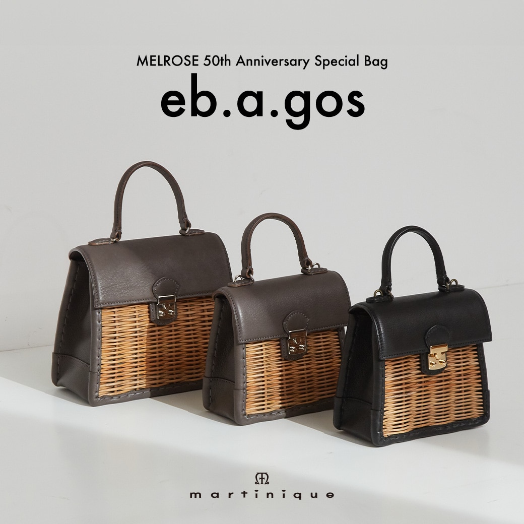 martinique】eb.a.gos MELROSE 50th Anniversary Special Bag 