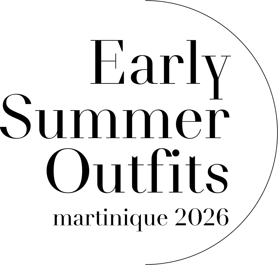 Early Summer Outfits｜martinique 2026